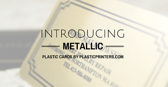 Metallic Plastic Cards