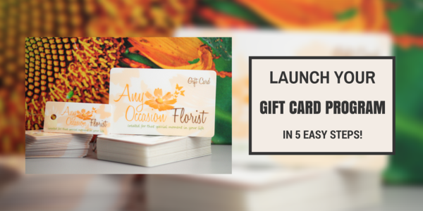 Launch Your Gift Card Program In 5 Easy Steps!
