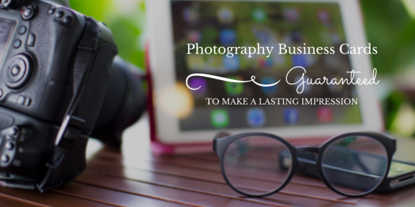 Photography Business Cards Guaranteed to Make a Lasting Impression