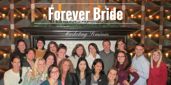 Forever Bride Marketing Seminar Group Photo