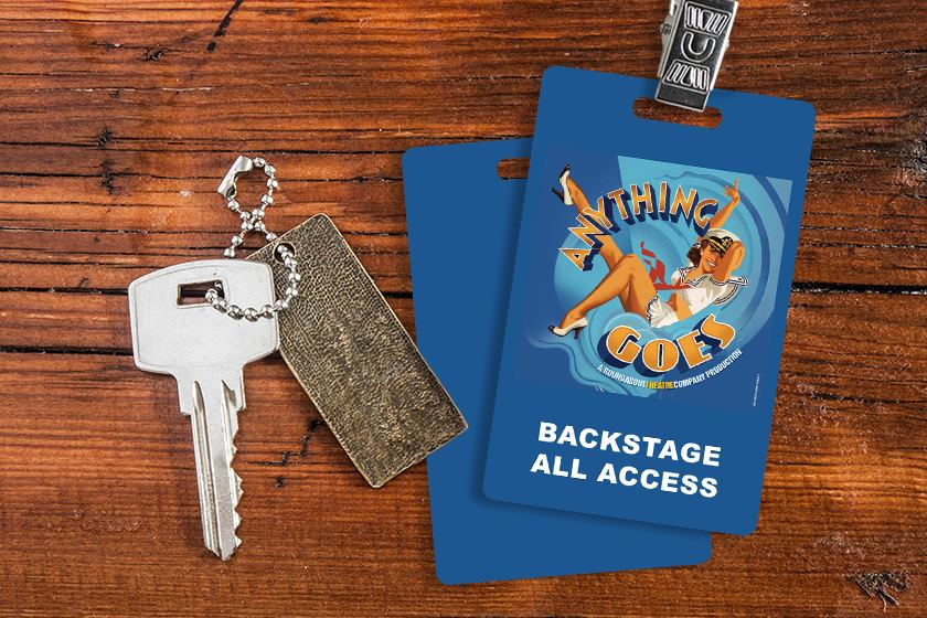 Example of Custom Printed Backstage All Access Pass for the play Anything Goes by Plastic Printers, Inc.