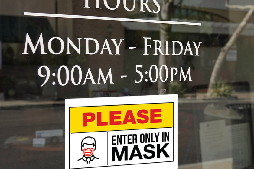 Custom sign requiring a mask