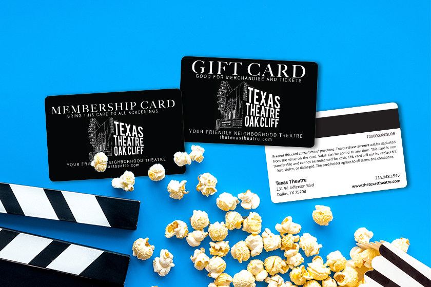 Texas Theatre Oak Cliff Gift Cards and Membership Cards